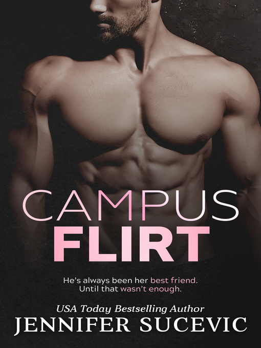 Title details for Campus Flirt by jennifer sucevic - Available